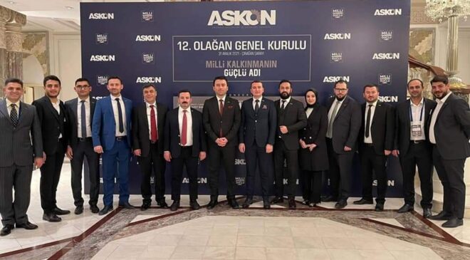 “ASKON MİLLİ KALKINMANIN GÜÇLÜ ADIDIR”