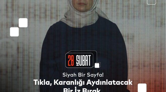 KADEM 28 ŞUBAT’TA “BİR DAHA ASLA!” DİYOR