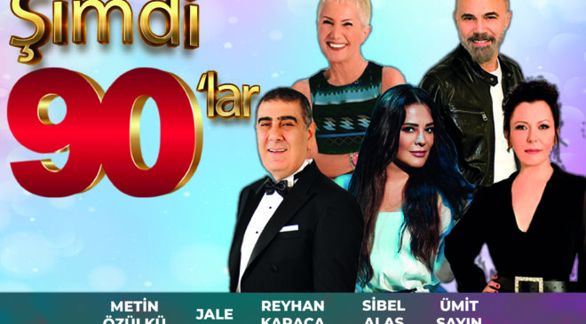 ÜNLÜ SANATÇILARDAN 90’LAR KONSERİNE DAVET