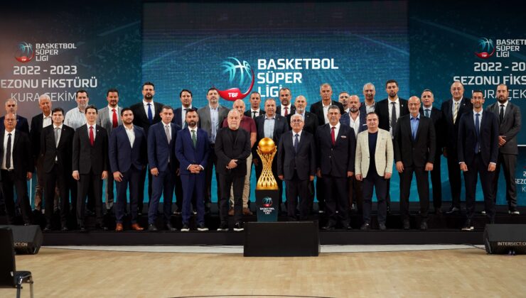 BASKETBOL SÜPER LİGİ FİKSTÜRÜ ÇEKİLDİ