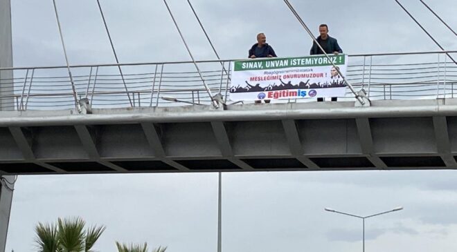 EĞİTİMCİLERDEN PANKARTLI TEPKİ