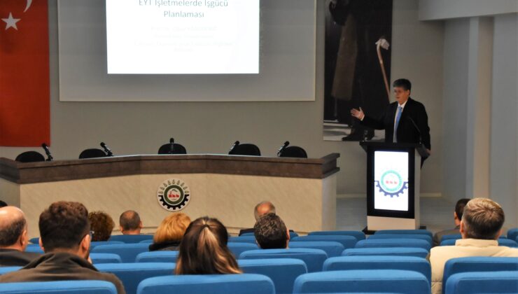 Denizli OSB’de ‘EYT ve İşletmelerde İşgücü Planlaması’ anlatıldı