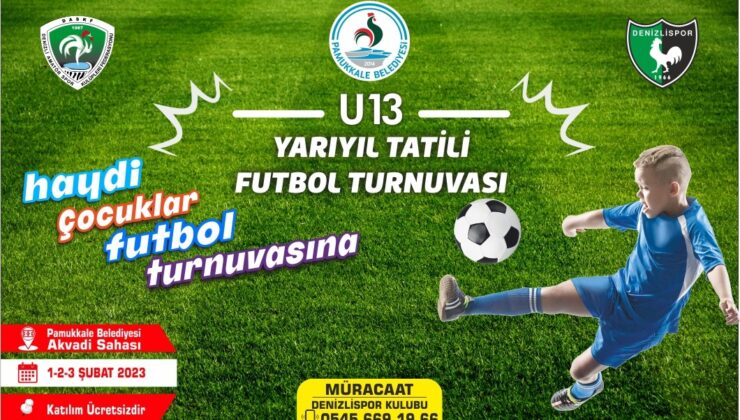 ARA TATİLDE FUTBOL TURNUVASI DÜZENLENECEK