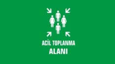 ACİL TOPLANMA ALANLARI BELİRLENDİ