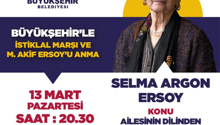MİLLİ ŞAİR’İN TORUNU SELMA ARGON ERSOY, DENİZLİLİLERLE BULUŞACAK