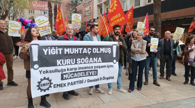 EMEK PARTİSİ YOKSULLUĞA KARŞI YÜRÜDÜ