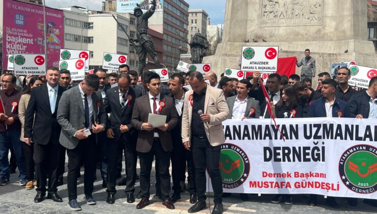 ATANAMAYAN UZMANLAR EYLEM YAPTI