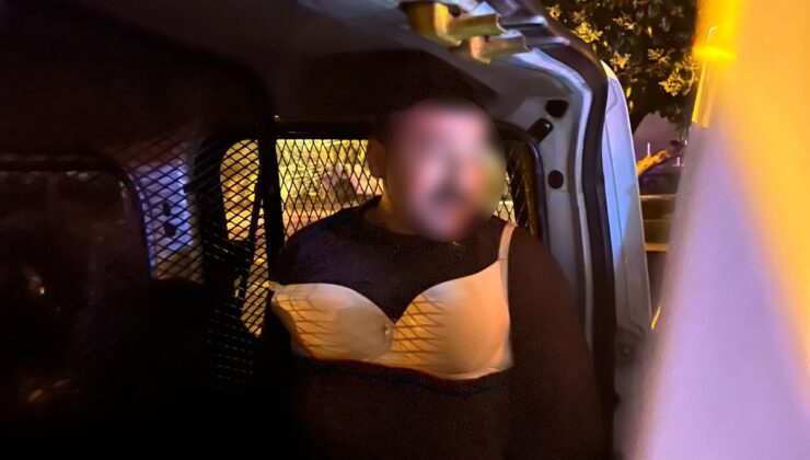 Kadın kılığında dolaşan erkek yakalandı