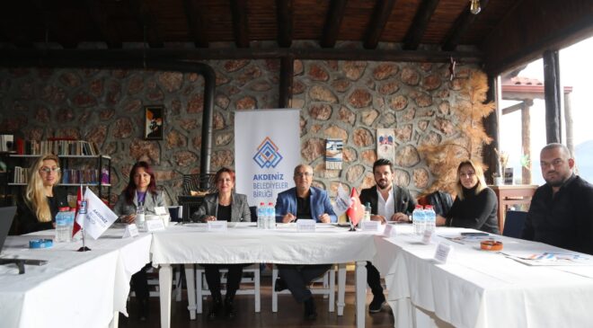 AKDENİZ BELEDİYELER BİRLİĞİ YUVARLAK MASA TOPLANTISI ÇAMELİ’DE YAPILDI