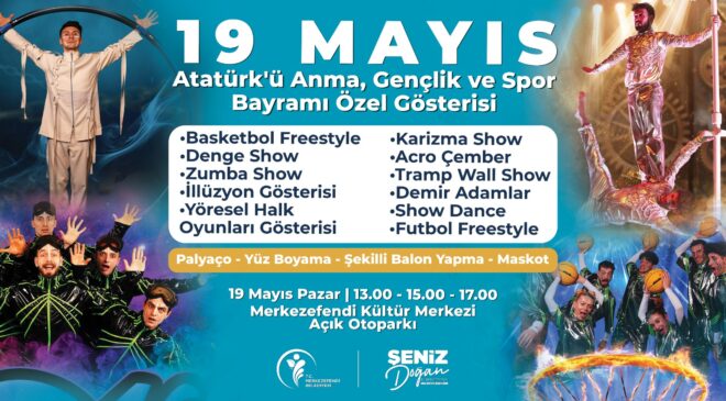 MERKEZEFENDİ’DE 19 MAYIS’A ÖZEL BİRBİRİNDEN GÜZEL ETKİNLİKLER