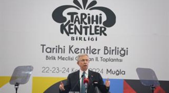 Tarihi Kentler Birliği Başkanı Mansur Yavaş: Geçmişimize sahip çıkarak geleceği inşa edelim