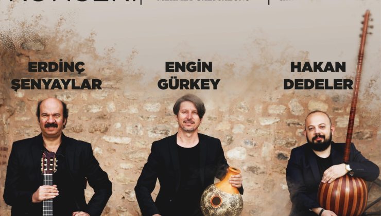 “3 Hisar” grubu müzikseverlerle buluşacak