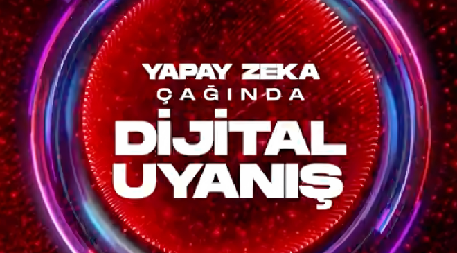 12. EĞİTİM TEKNOLOJİLE”DİJİTAL UYANIŞ” TEMASIYLA YAPAY ZEKA ÇAĞINDA EĞİTİMİ ŞEKİLLENDİRİYOR!