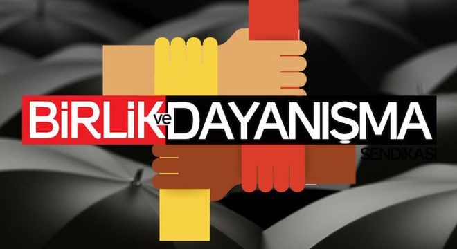 BİRLİK VE DAYANIŞMA SENDİKASINDAN YÖNETMELİK TEPKİSİ