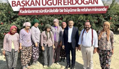 Başkan Uğur Erdoğan Kadınlarımız sürdürülebilir bir büyüme ile refahın mimarıdır