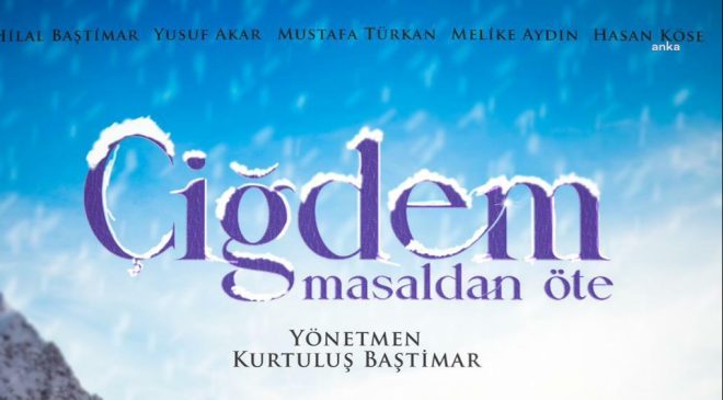 ÖDÜLLÜ “ÇİĞDEM” FİLMİ 7 MART’TA BEYAZ PERDEDE